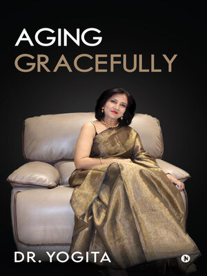 cover image of Aging Gracefully